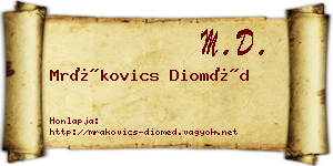 Mrákovics Dioméd névjegykártya